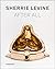 Sherrie Levine: After All