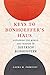Keys to Bonhoeffer's Haus by Laura M. Fabrycky Keys to Bonhoeffer's Haus by Laura M. Fabrycky
