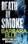Death In Smoke (The Cape Mysteries #2) Death In Smoke (The Cape Mysteries #2)