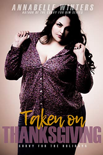 Taken on Thanksgiving (Kindle Edition)