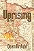 Uprising (Uprising Saga Boo...