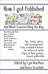 How I Got Published and What I Learned Along the Way