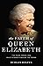 The Faith of Queen Elizabeth: The Poise, Grace, and Quiet Strength Behind the Crown