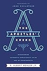 The Apostles' Creed by R. Albert Mohler Jr.