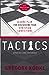 Tactics: A Game Plan for Discussing Your Christian Convictions