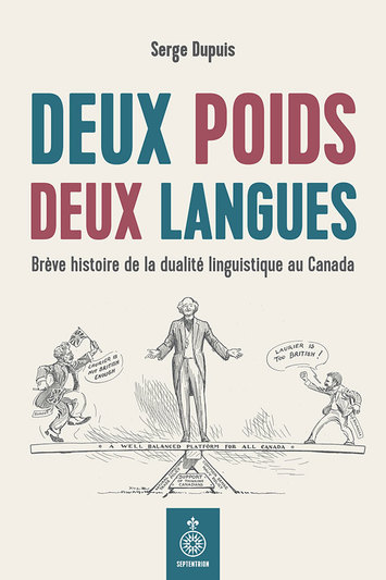 Deux poids, deux langues - Brève histoire de la dualité linguistique au Canada (Paperback)