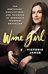 Wine Girl: The Ob...