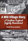 A Mill Village St...