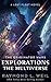 Explorations: The Multiverse (The Originator Wars, #5)