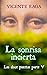 La sonrisa incierta by Vicente Raga
