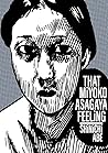 That Miyoko Asagaya Feeling by Shin'ichi Abe That Miyoko Asagaya Feeling by Shin'ichi Abe