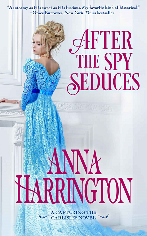 After the Spy Seduces (Capturing the Carlisles, #6)