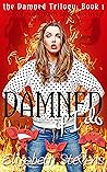 Damned If I Do (The Damned Trilogy, #1)