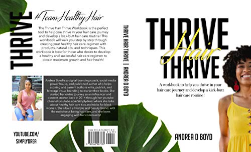 Thrive Hair Thrive A Workbook To Help You Thrive In Your Hair