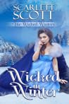 Wicked in Winter by Scarlett Scott Wicked in Winter by Scarlett Scott