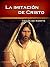 La imitación de Cristo by Thomas à Kempis La imitación de Cristo by Thomas à Kempis