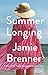 Summer Longing by Jamie Brenner