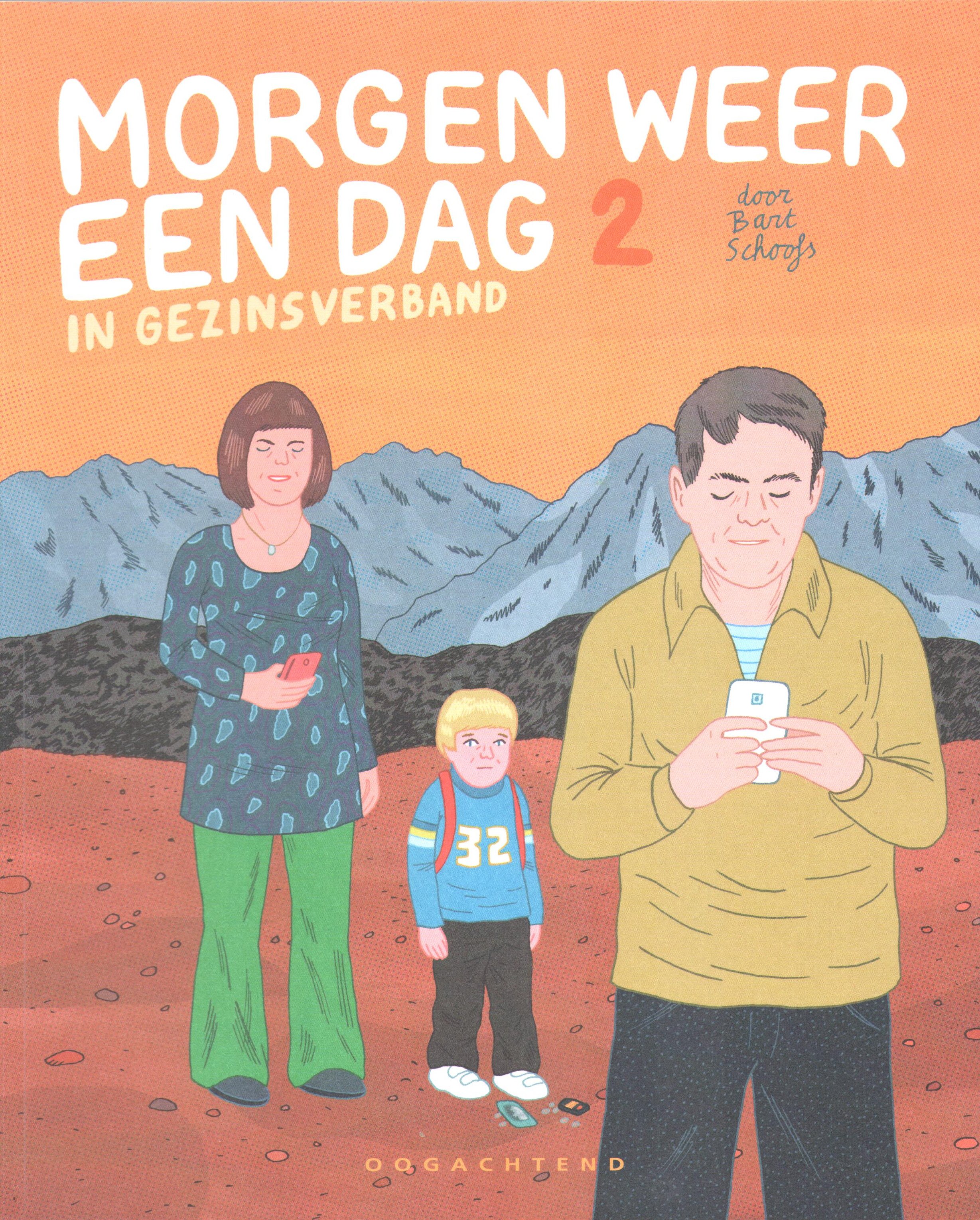 Morgen weer een dag 2: In Gezinsverband