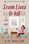 Seven Lives to Kill