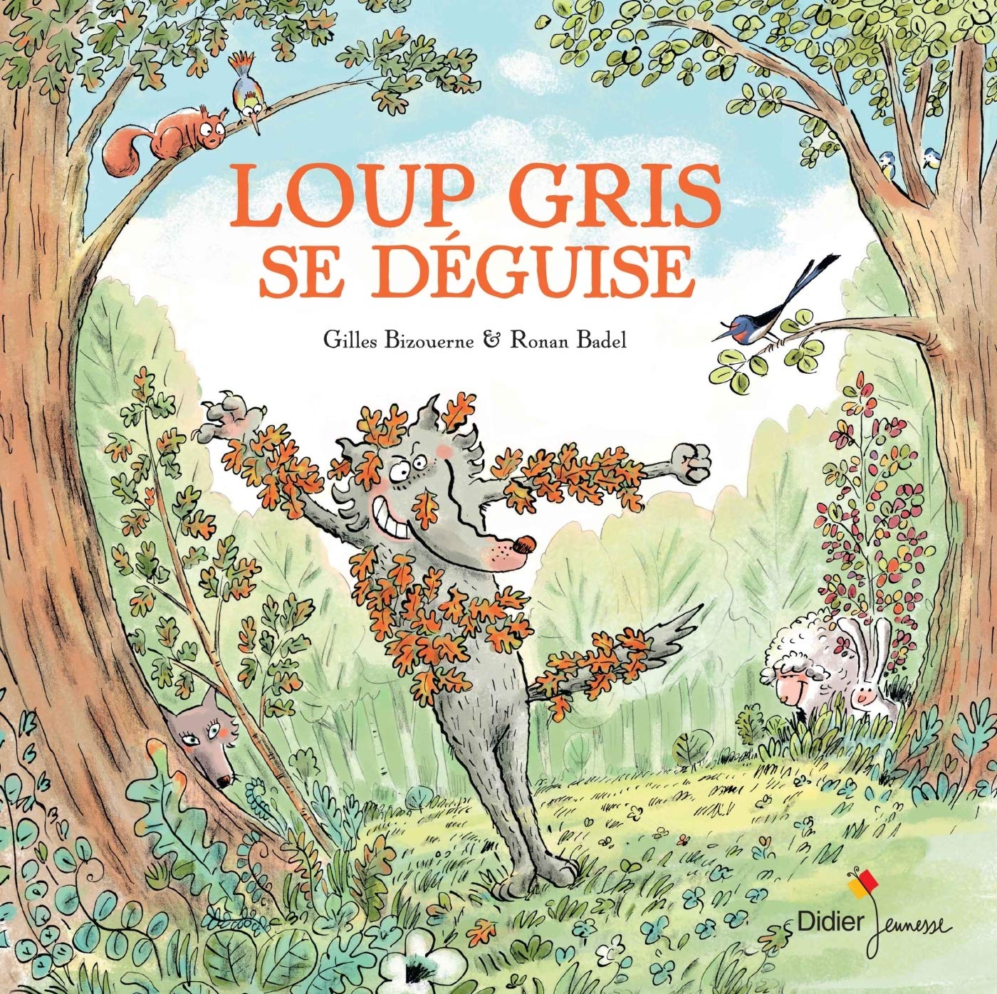 Loup Gris se déguise (Loup gris, #4)
