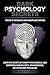 DARK PSYCHOLOGY SECRETS: Tricks to Influence and Manipulate People. Learn the Secrets of Covert Psychological and Emotional Manipulation, Brainwashing, Deception, and Persuasion. Narcissistic Revenge