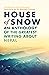 House of Snow: An Anthology...
