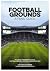 Football Grounds: A Fan's G...