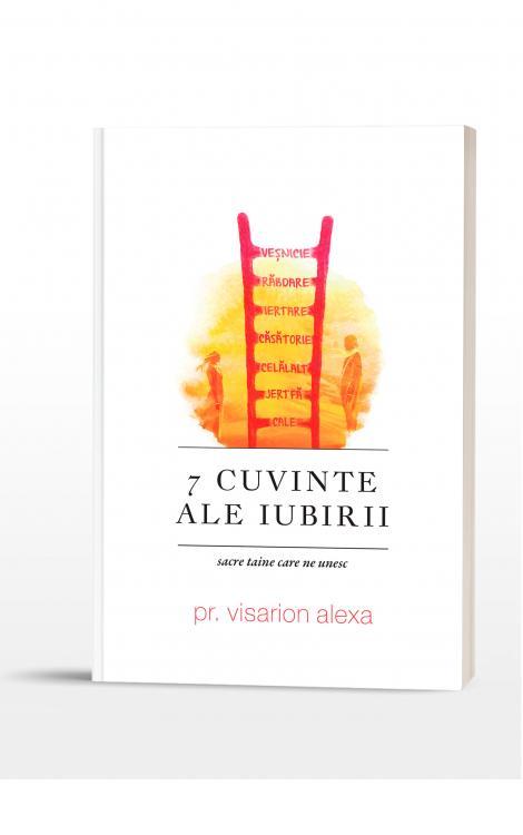 7 cuvinte ale iubirii: sacre taine care ne unesc (Paperback)