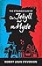 The Strange Case of Dr Jekyll And Mr. Hyde
