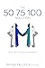 The 50 75 100 Solution: Build Better Relationships