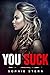 You Suck (Bullies of Cresce...