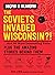 Now I Know: The Soviets Inv...