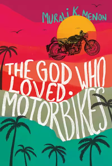 The God Who Loved Motorbikes (ebook)