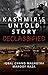 Kashmir's Untold Story: Dec...