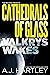 Valkrys Wakes (Cathedrals o...