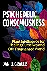 Psychedelic Consc...