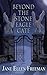Beyond the Stone Eagle Gate