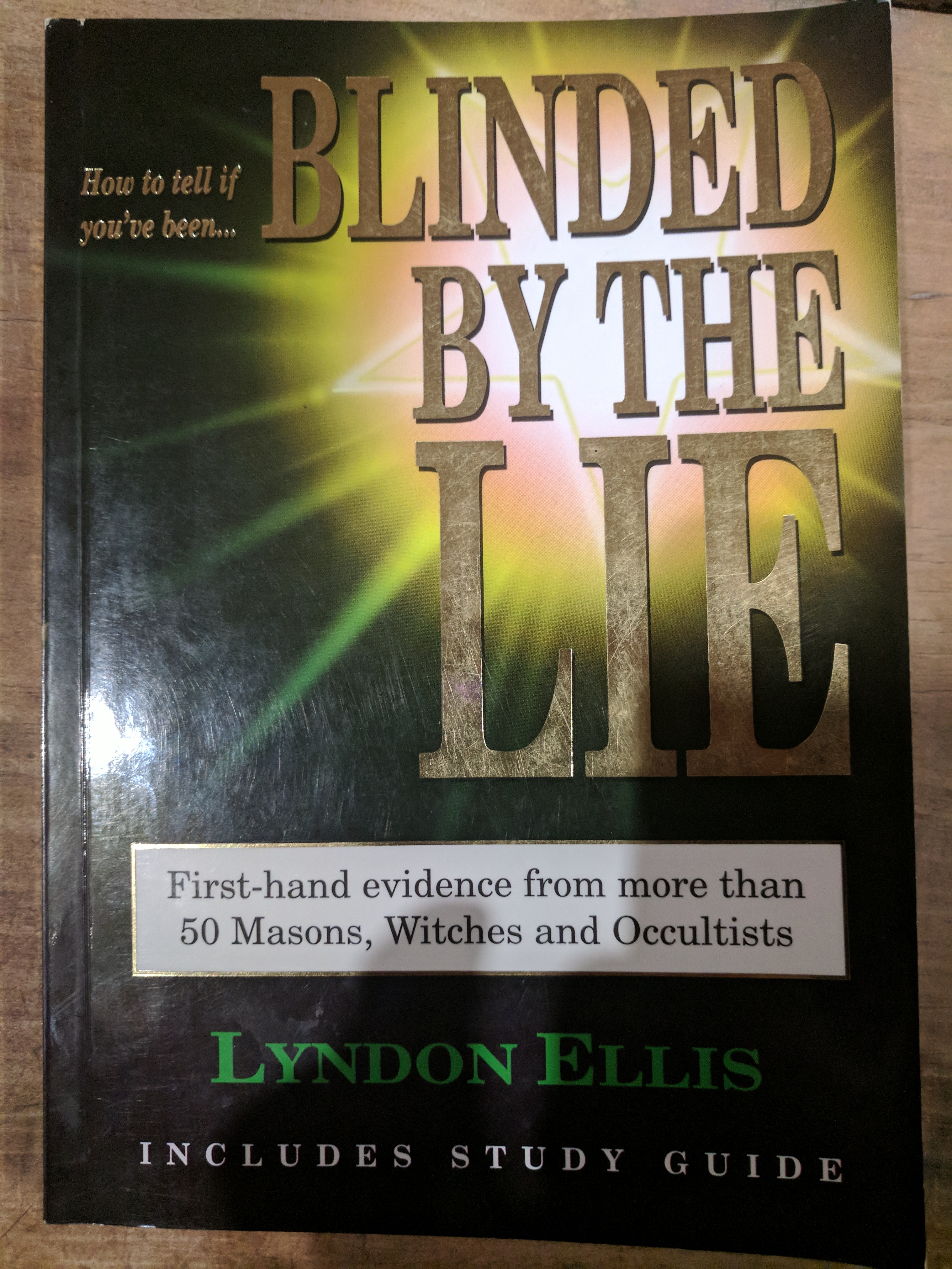 Blinded by the lie (Paperback)