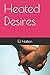 Heated Desires