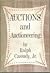Auctions and Auctioneering (California Library Reprint Series)