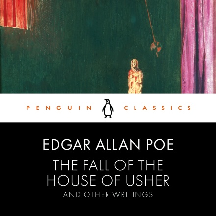 The Fall of the House of Usher and Other Tales