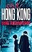 Hong Kong (Leo & Allissa International Thriller Book 2)
