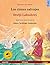 Los cisnes salvajes – Divlji Labudovi (español – croata): Libro bilingüe para niños basado en un cuento de hadas de Hans Christian Andersen, con audiolibro ... ilustrados en dos idiomas)
