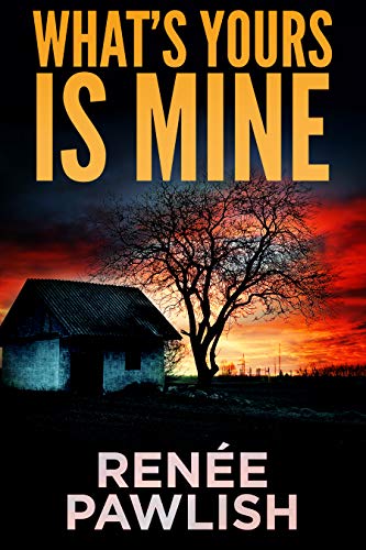 What's Yours Is Mine (Kindle Edition)