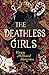 The Deathless Girls