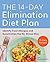 The 14-Day Elimination Diet Plan: Identify Food Allergies and Sensitivities the No-Stress Way