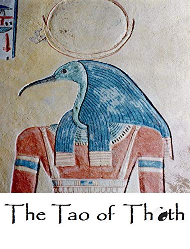 The Tao of Thoth (Kindle Edition)