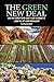 The Green New Deal: Why We Need It And Can't Live Without It - And No, It's Not Socialism!