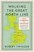 Walking the Great North Lin...