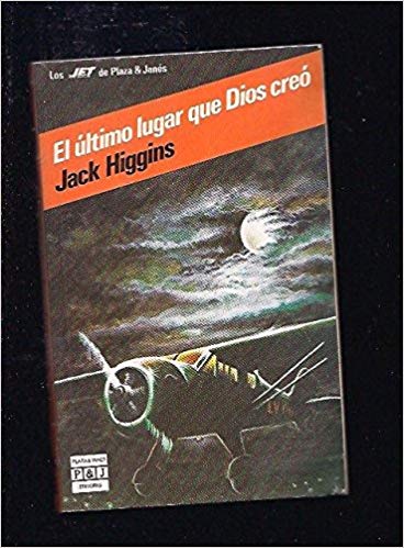 El Ultimo Lugar Que Dios Creo